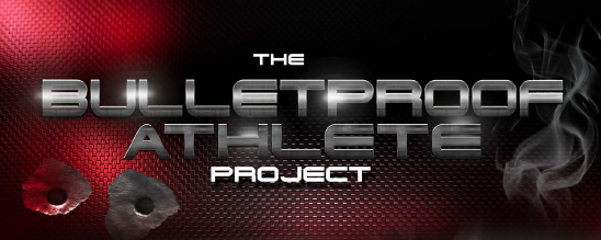 The Bulletproof Athlete Project: An Inside Look